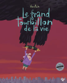 Livre le grand tourbillon de la vie - Voutch - édition rénovée 2021